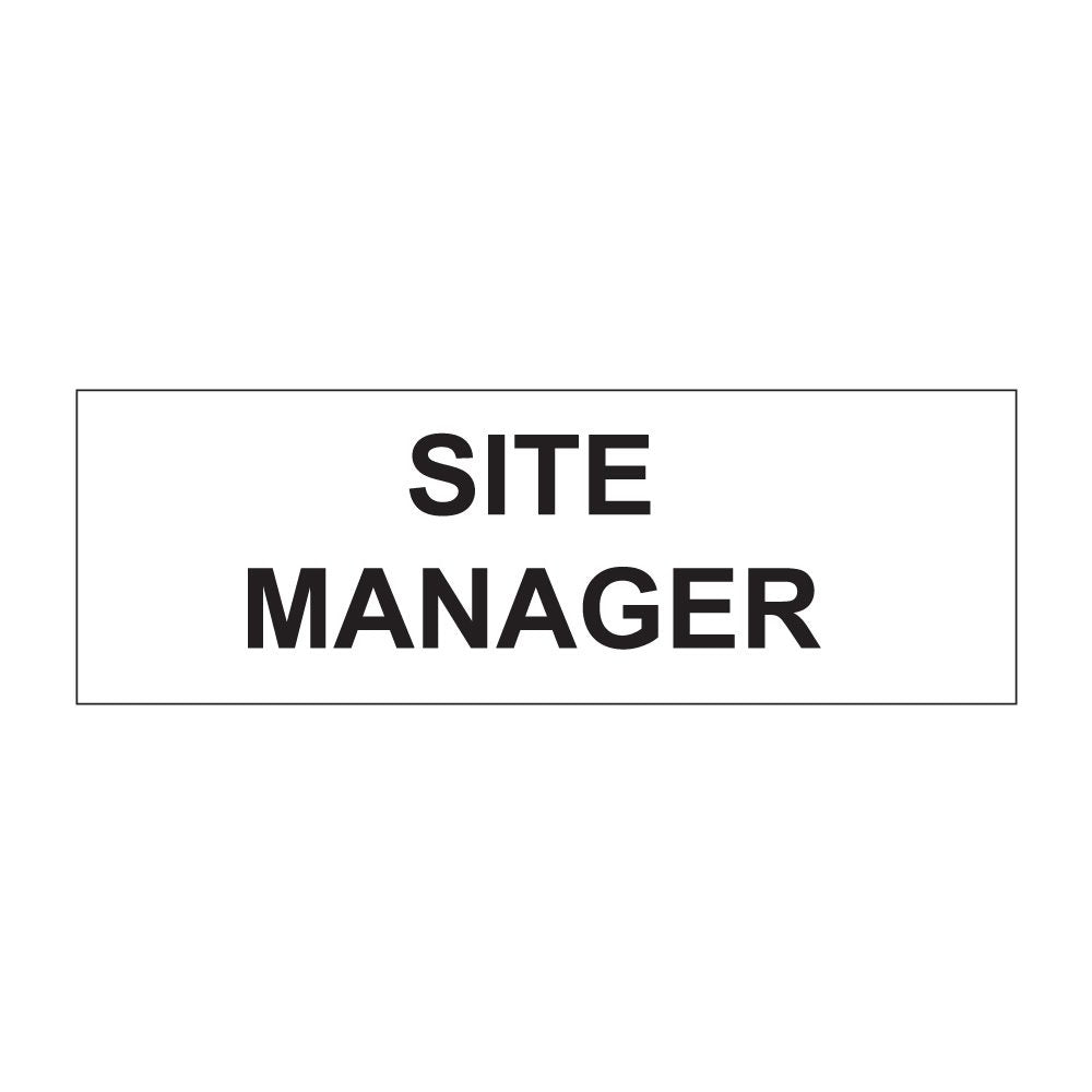 Site Manager Sign - 300mm x 100mm
