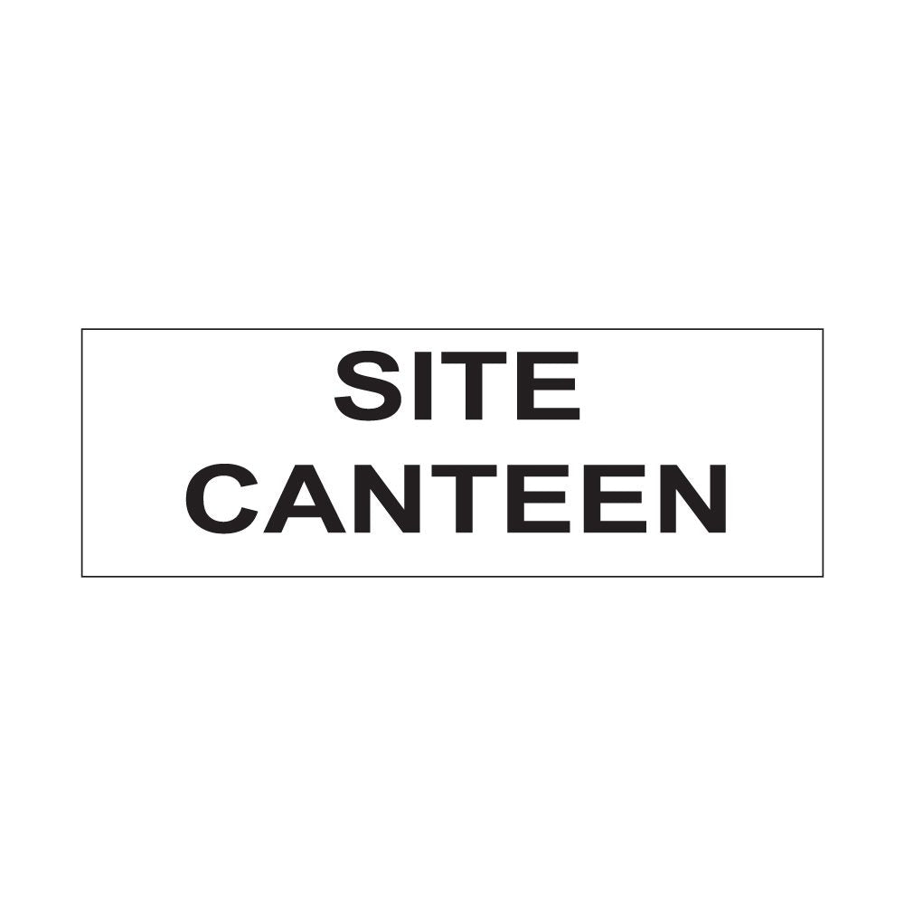 Site Canteen Sign - 300mm x 100mm