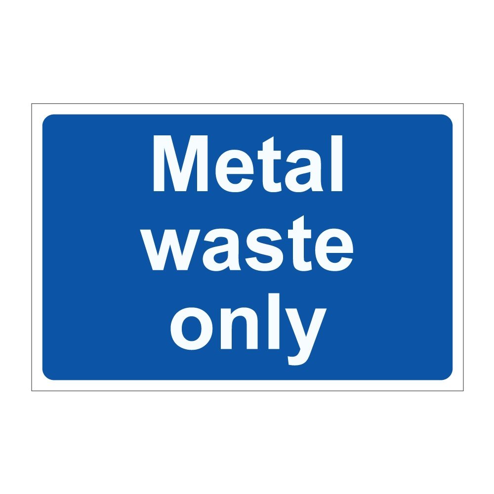 Metal Waste Only Sign - 400mm x 300mm - 1mm Rigid Plastic
