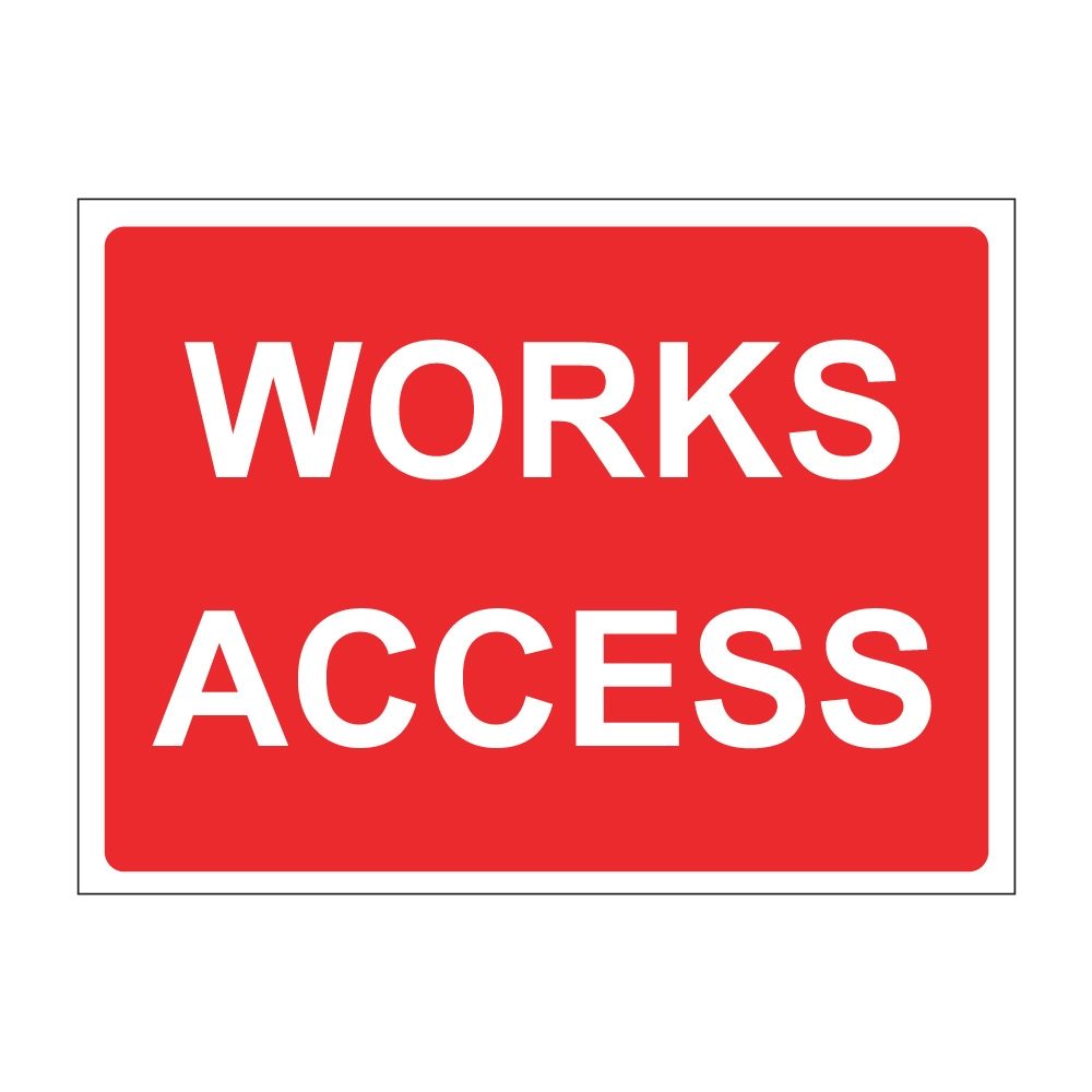 Works Access Sign - 1050mm x 750mm - Zintec
