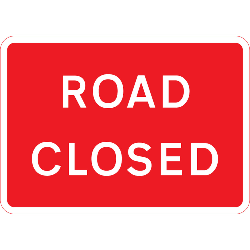 Road Closed - 1050mm x 750mm