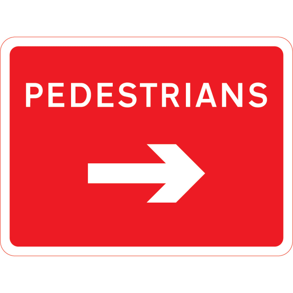 Pedestrians Right - 600mm x 450mm