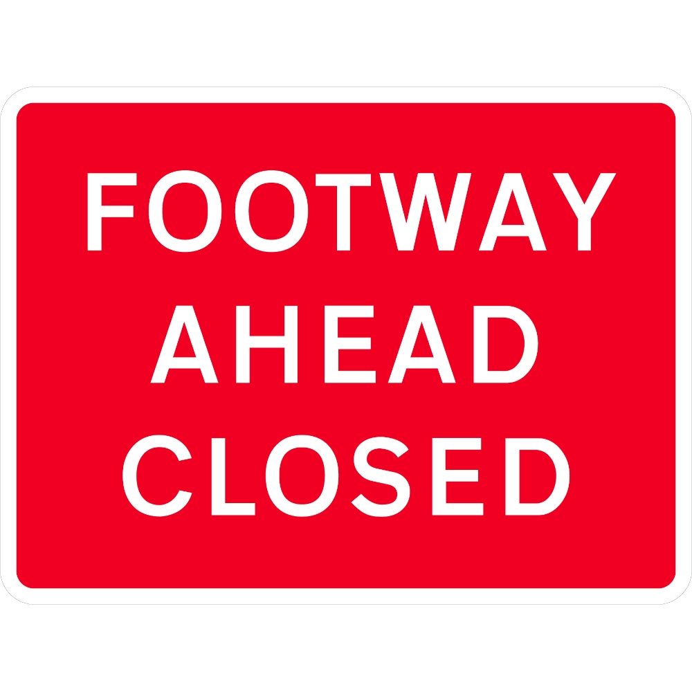 600 x 450mm Footway Ahead Closed - Black Plastic Sign