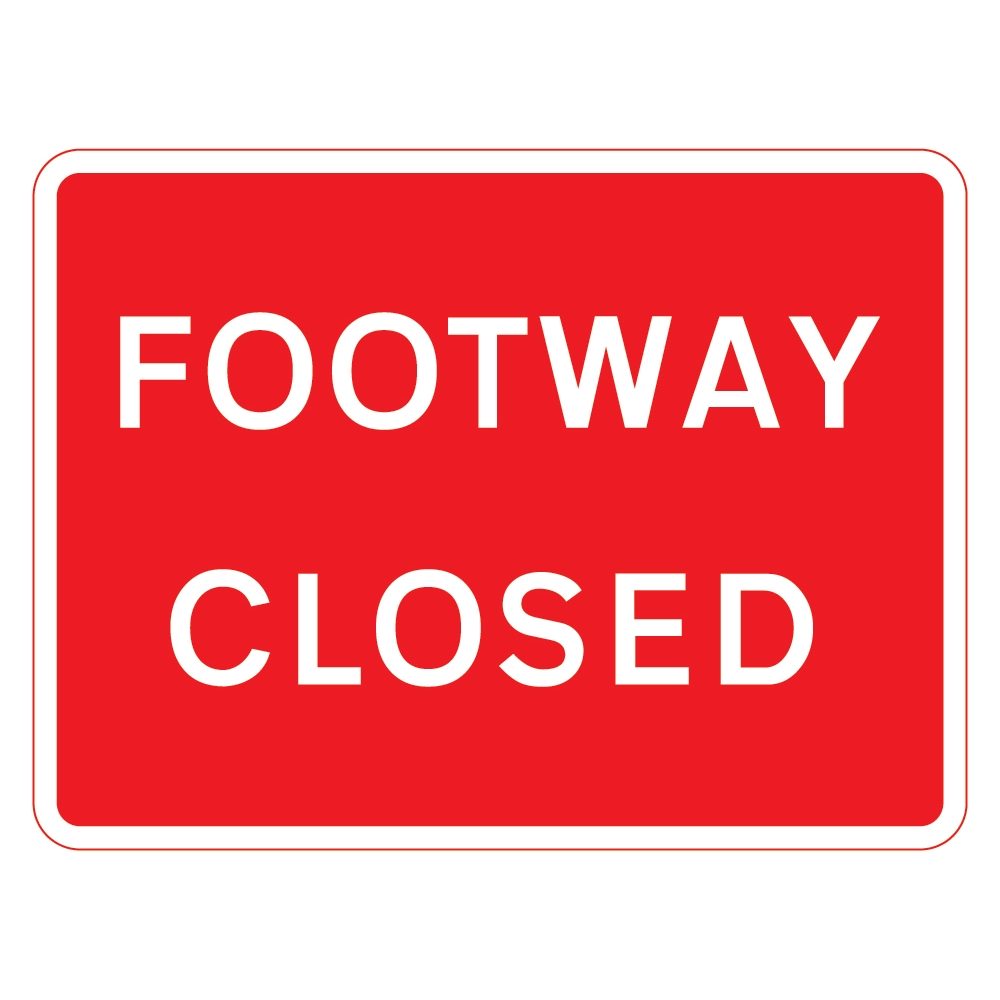 600 x 450mm Footway Closed - Black Plastic Sign