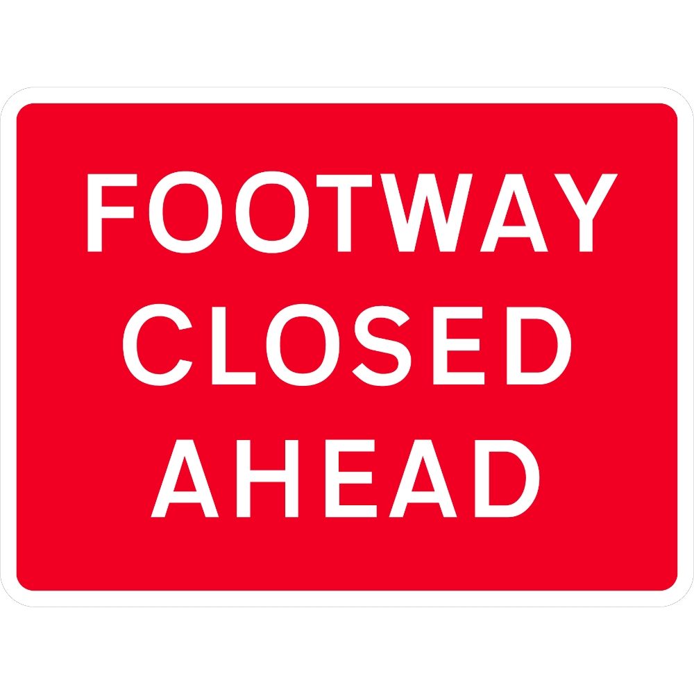 600 x 450mm Footway Closed Ahead - Black Plastic Sign