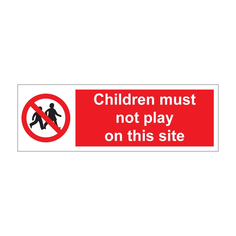 Children Must Not Play On This Site Sign - 300mm x 100mm - Self Adhesive Vinyl