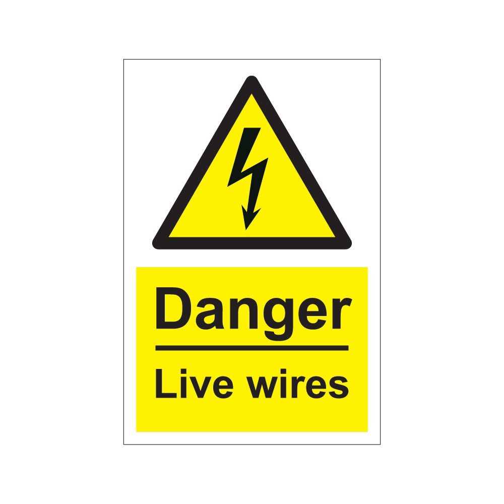 Danger Live Wires Sign - 200mm x 300mm - 1mm Rigid Plastic