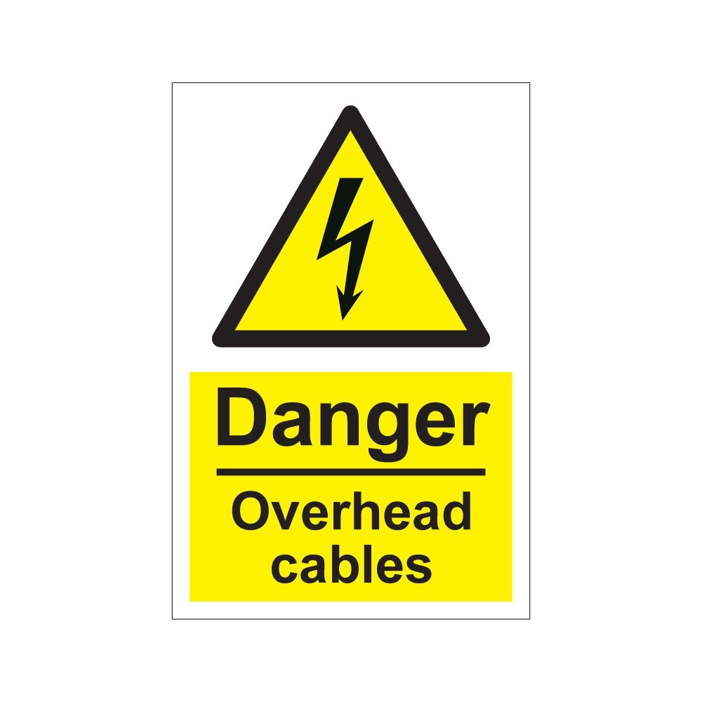 Danger Overhead Cables Sign - 200mm x 300mm - 1mm Rigid Plastic