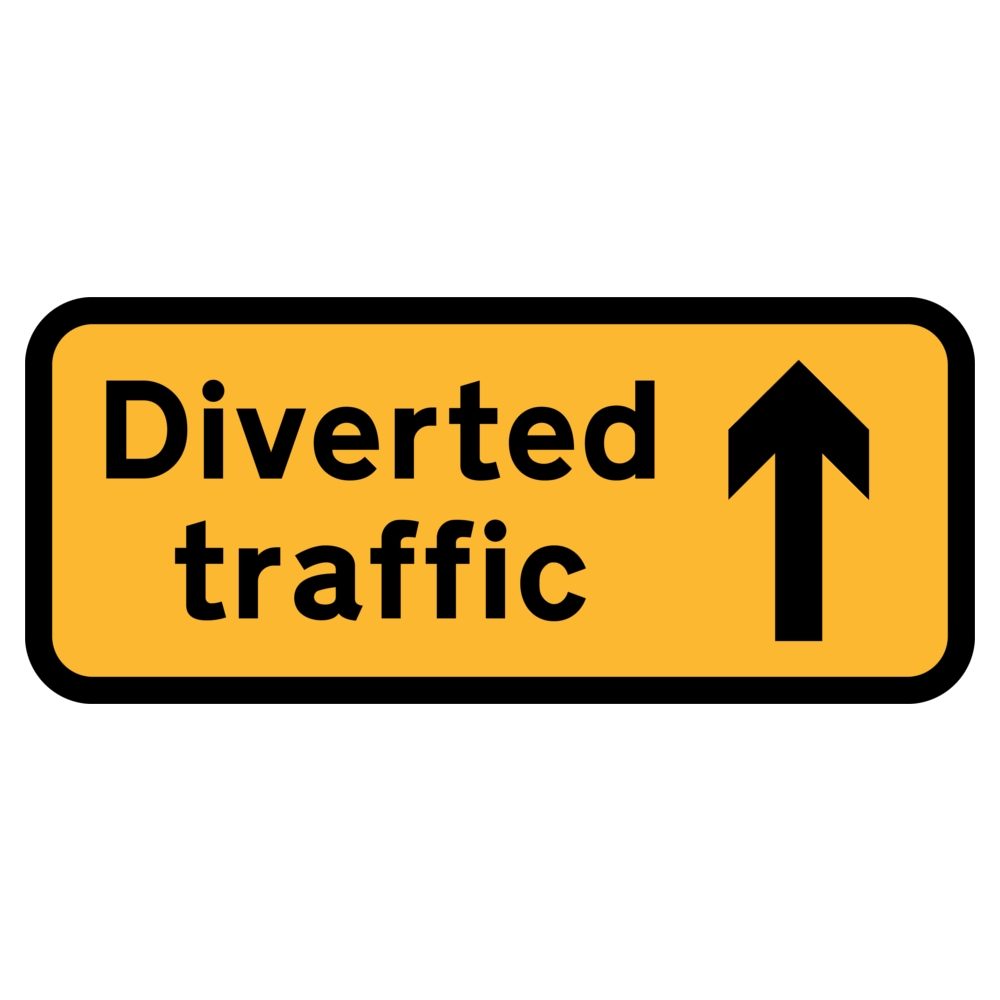 Diverted Traffic Straight On Sign - 1050mm x 450mm - Zintec