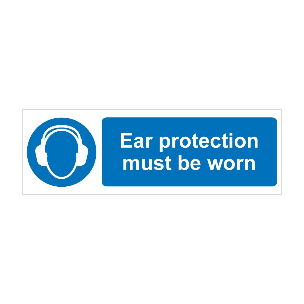 Ear Protection Must Be Worn Sign - 600mm x 200mm - 1mm Rigid Plastic