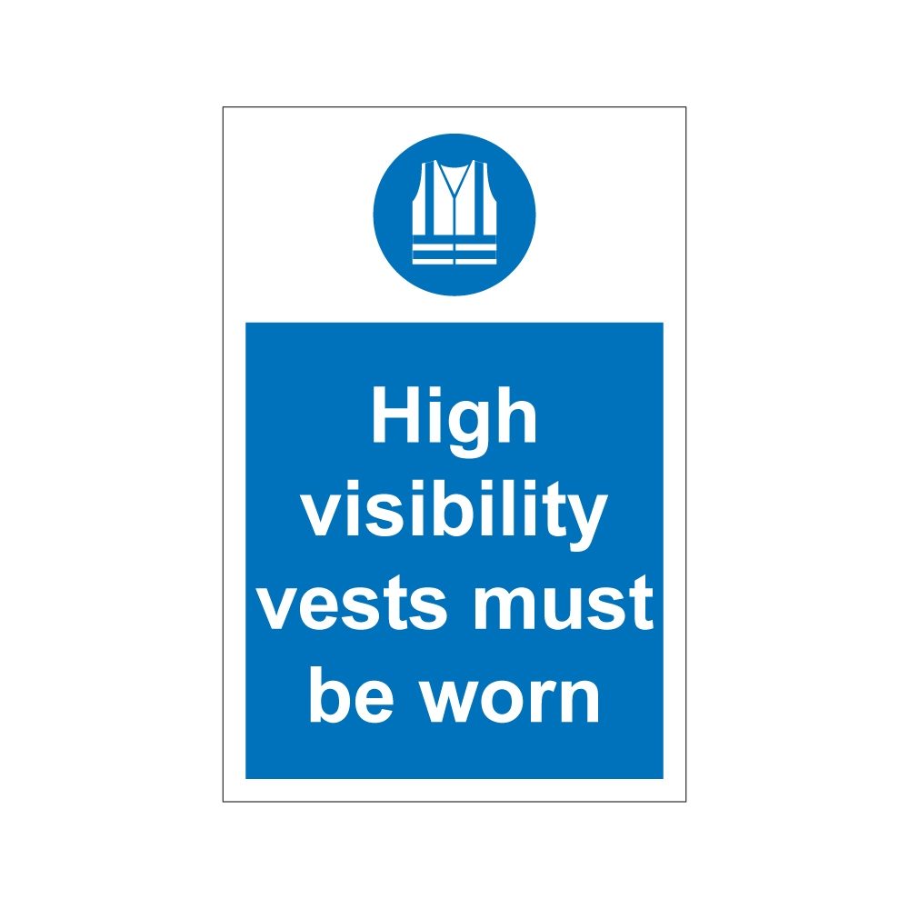 Hi Visibility Vests Must Be Worn Sign - 200mm x 300mm - 1mm Rigid Plastic