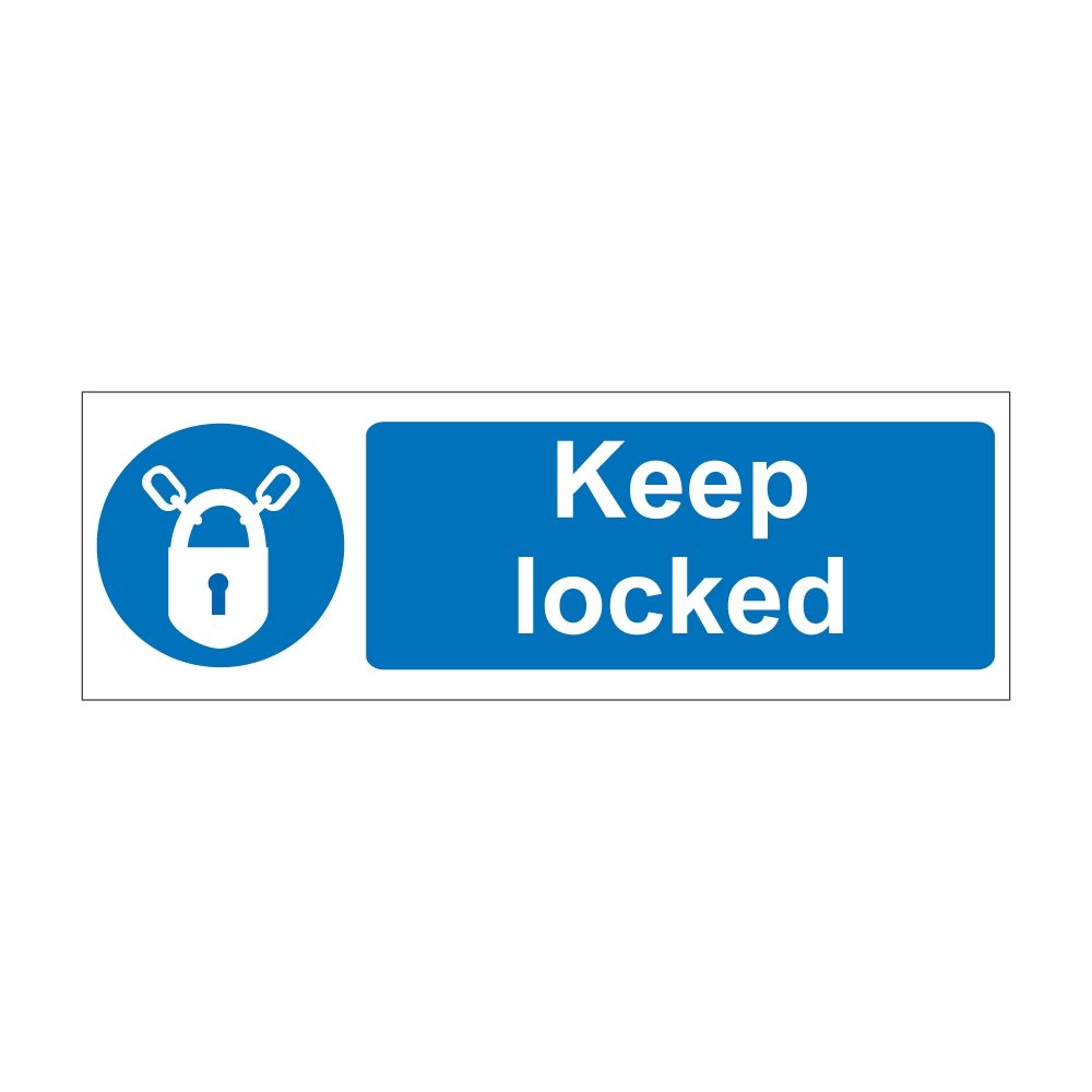 Keep Locked Sign - 600mm x 200mm - 1mm Rigid Plastic