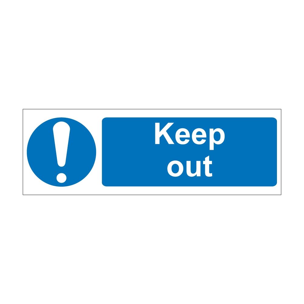 Keep Out Sign - 600mm x 200mm - 1mm Rigid Plastic