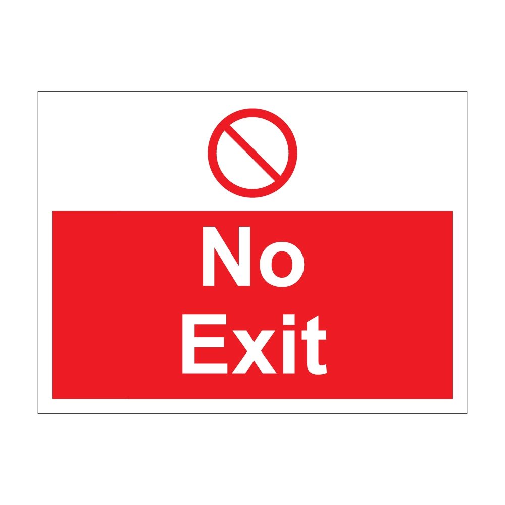 No Exit Sign - 600mm x 450mm - 1mm Rigid Plastic