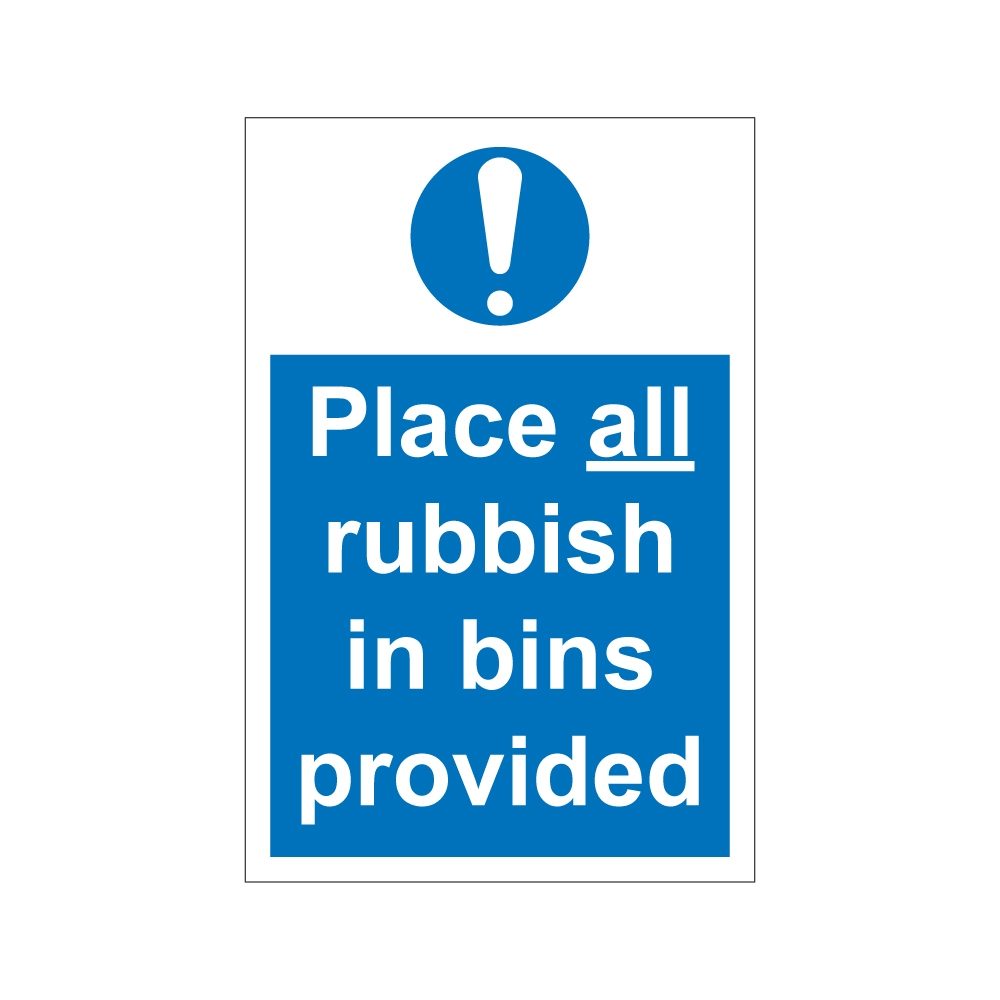 Place All Rubbish In Bins Provided Sign - 200mm x 300mm - 1mm Rigid Plastic