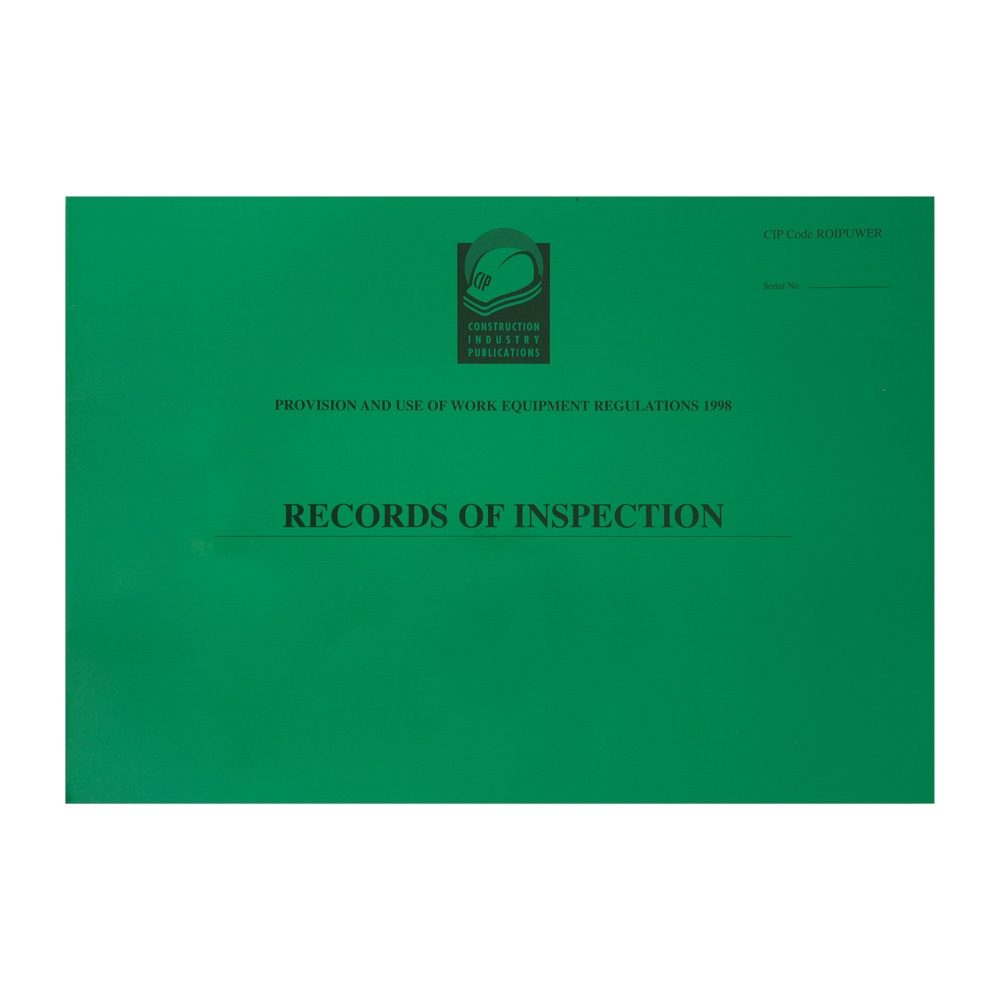 Records of Inspection; Provision & Use of Work Equipment Regulations 1998 (ROIPUWER)