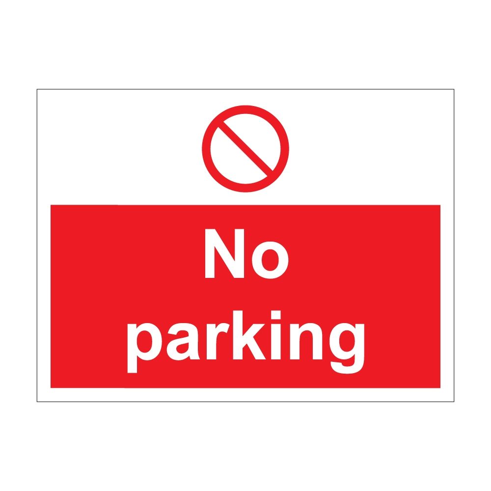 No Parking Sign - 600mm x 450mm - 1mm Rigid Plastic