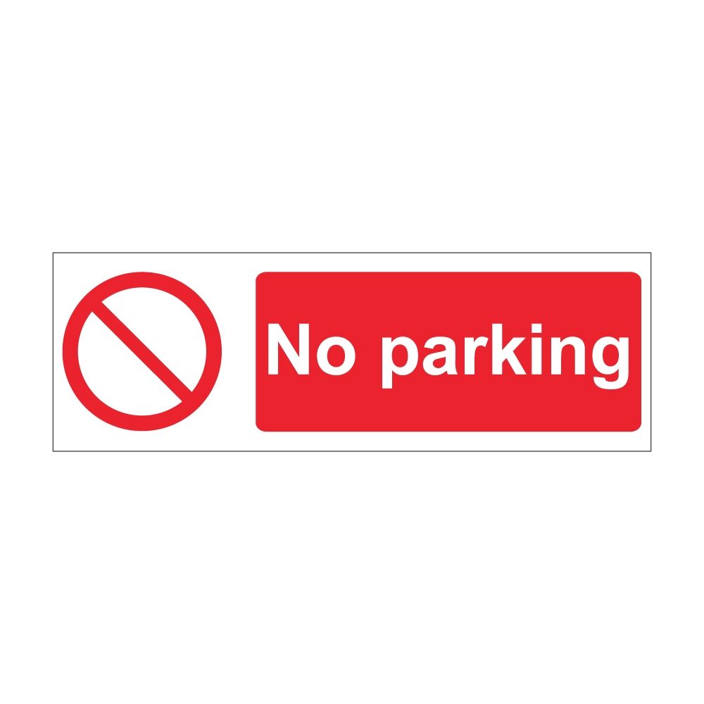 No Parking Sign - 600mm x 200mm - 1mm Rigid Plastic