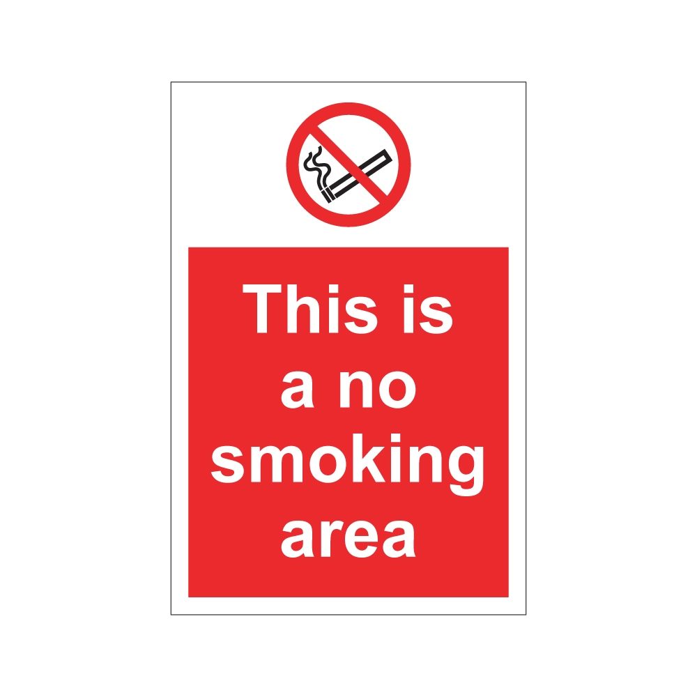 This Is A No Smoking Area Sign - 297 x 210mm - 1mm Rigid Plastic